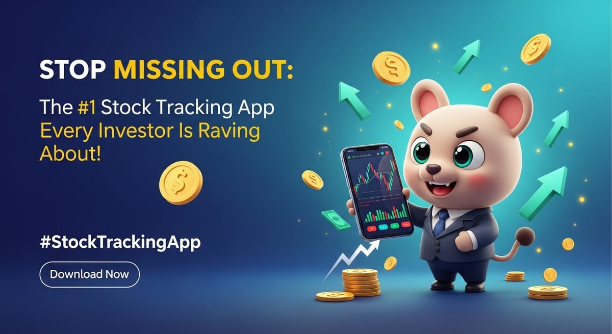Stop Missing Out: The #1 Stock Tracking App Every Investor Is Raving About!
